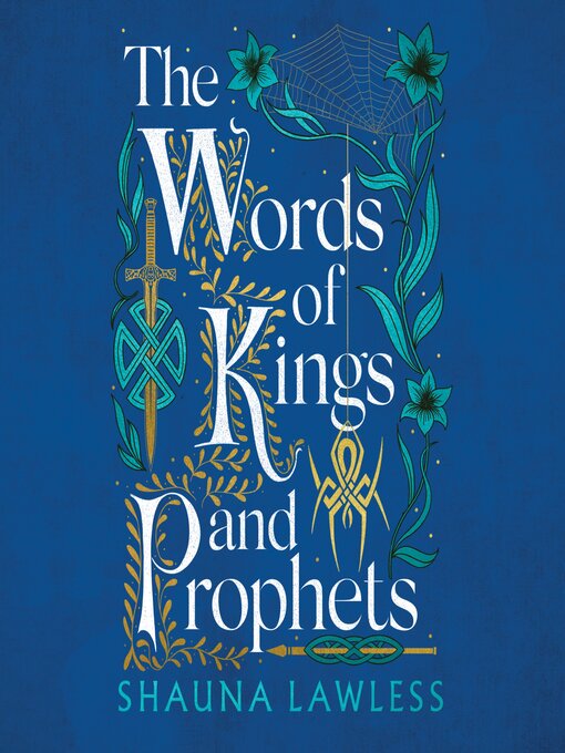 Title details for The Words of Kings and Prophets by Shauna Lawless - Available
